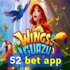 52 bet app